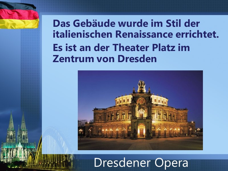 Das Gebäude wurde im Stil der italienischen Renaissance errichtet.     Es